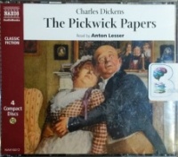 The Pickwick Papers written by Charles Dickens performed by Anton Lesser on CD (Abridged)